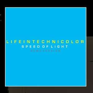  Speed of Light (Demo Version) Life In Technicolor Music