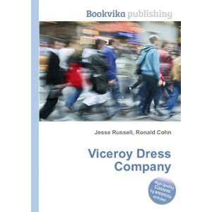  Viceroy Dress Company Ronald Cohn Jesse Russell Books