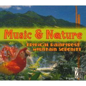   Nature Mountain Serenity/Tropical Rainforest Various Artists Music