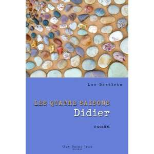  Les quatre saisons  Didier (9782894553312) Books