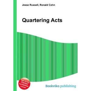  Quartering Acts Ronald Cohn Jesse Russell Books