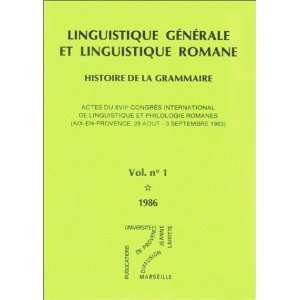  Linguistique generale et linguistique romane Histoire de 