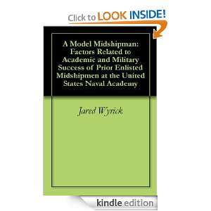 Model Midshipman Factors Related to Academic and Military Success 