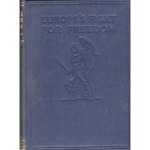  Europes fight for freedom a record and review of the 