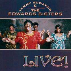 Tammy Edwards & The Edwards Sisters   Live  