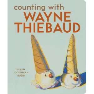   Counting with Wayne Thiebaud [COUNTING W/WAYNE THIEBAUD BOAR] Books