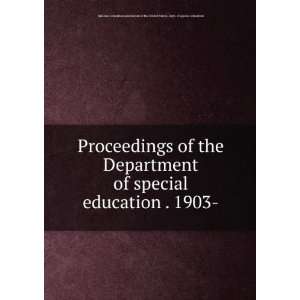  of the Department of special education . 1903  National education 