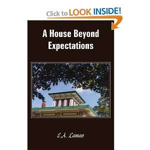  A House Beyond Expectations (9781418451639) Earl Laman 