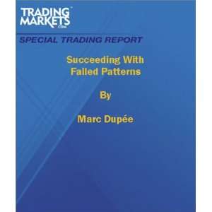 Succeeding With Failed Patterns Marc Dupee  Books