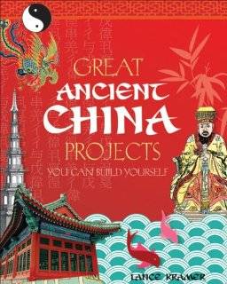 Great Ancient China Projects You Can Build Yourself (Build It Yourself 