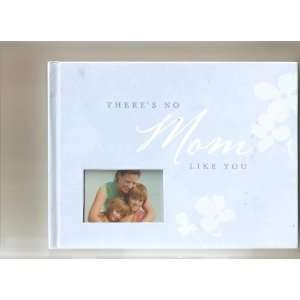  Theres No Mom Like You *photo/memory gift album Hallmark 