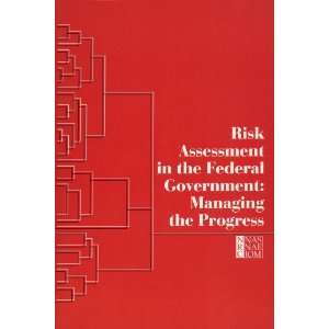  Risk Assessment in the Federal Government (9780309033497 