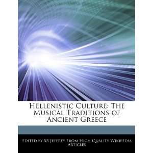  Hellenistic Culture The Musical Traditions of Ancient 