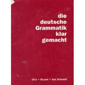  Die Deutsche Grammar (9780133281545) Otto Behaghel Books