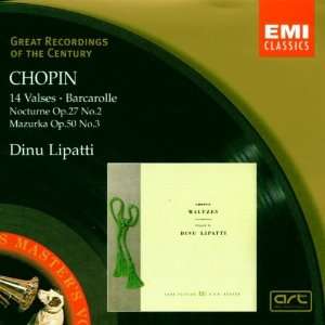   , Barcarolle, Nocturne, Mazurka Dinu Lipatti, Frederic Chopin Music