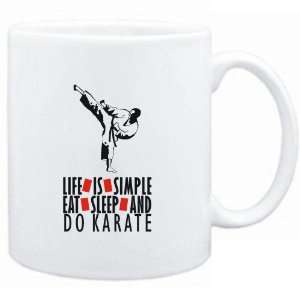   LIFE IS SIMPLE. EAT , SLEEP & do Karate  Sports