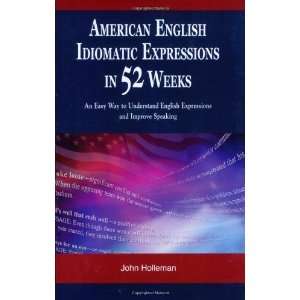   Expressions in 52 Weeks An Easy Way to Understand English Expressions