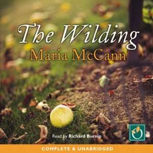  The Wilding (Audible Audio Edition) Maria McCann, Richard 