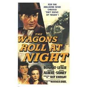    THE WAGONS ROLL AT NIGHT (REPRINT) Movie Poster