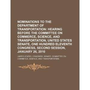  Nominations to the Department of Transportation hearing 