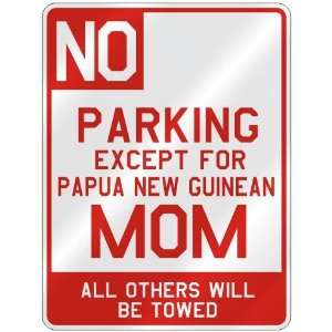   GUINEAN MOM  PARKING SIGN COUNTRY PAPUA NEW GUINEA