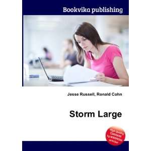  Storm Large Ronald Cohn Jesse Russell Books