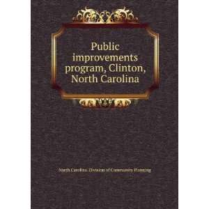 Public improvements program, Clinton, North Carolina North Carolina 