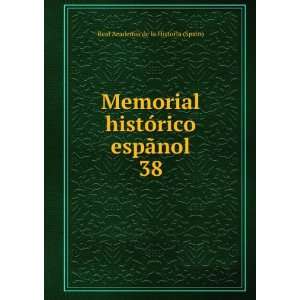   espÃ£nol. 38 Real Academia de la Historia (Spain) Books