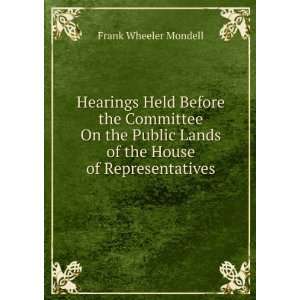   Committee On the Public Lands of the House of Representatives Frank