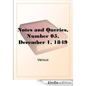 Notes and Queries, Number 05, December 1, 1849 Various  