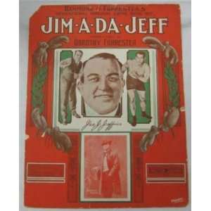  Boxer James Jim Jeffries 1909 Jim a da jeff Sheet Music 