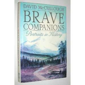   Companions Portraits in History [Hardcover] David McCullough Books