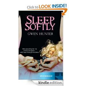 Sleep Softly (Mira Regular) Gwen Hunter  Kindle Store