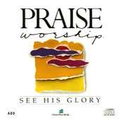 See His Glory by Praise Worship CD, Sep 1990, Hosanna Music  