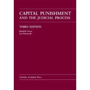 Capital Punishment and the Judicial Process, Third Edition (Carolina 
