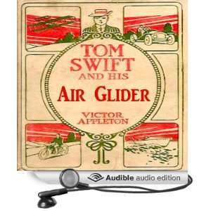  Tom Swift and His Air Glider Seeking the Platinum 