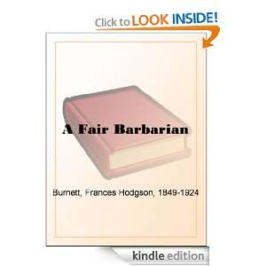 Fair Barbarian Frances Hodgson Burnett  Kindle Store