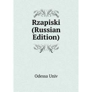   Rzapiski (Russian Edition) (in Russian language) Odessa Univ Books