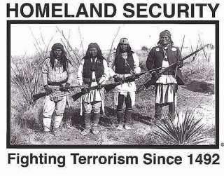   HOMELAND SECURITY American Indians Sticker Decal Fighting Terrorism