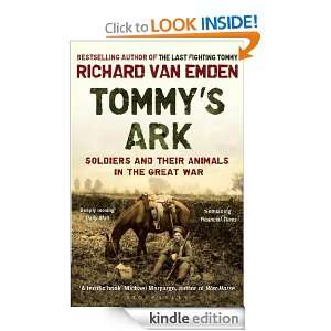 Tommys Ark Soldiers and their Animals in the Great War Richard van 