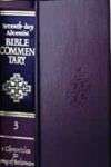 The Seventh day Adventist Bible Commentary 1 Chronicles to Song of 