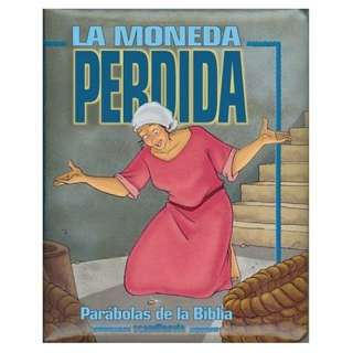 La Moneda Perdida with Other (Parabolas Biblicas Para Parvulos 