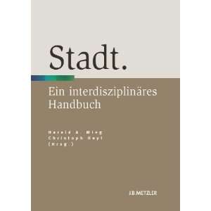   Handbuch  Harald A. Mieg, Christoph Heyl Bücher