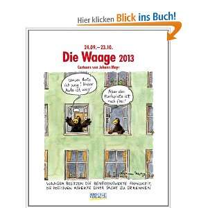   Waage im Jahr 2013 Cartoon Kalender  Johann Mayr Bücher