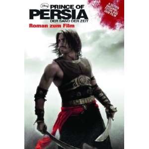 Disney Buch zum Film Prince of Persia Der Sand der Zeit  
