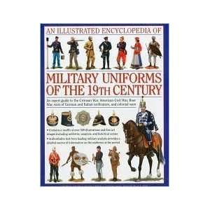  An Illustrated Encyclopedia of Military Uniforms of the 