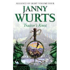  Traitors Knot Alliance of Light Volume Four (The Wars 