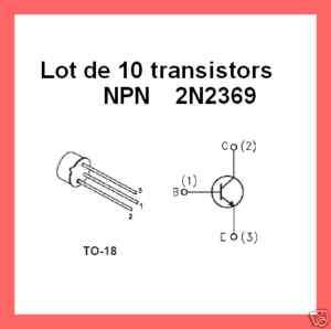   10 transistors NPN 2N2369 60V 0.5A (equiv 2N2222)