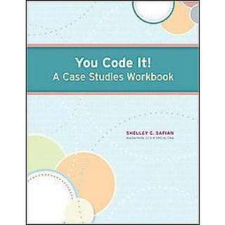 You Code It A Case Studies Workbook.Opens in a new window