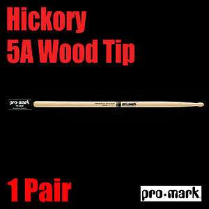 Pro Mark   Hickory Drumsticks 5A Wood Tip   MSRP $14.95 AUTHORIZED 